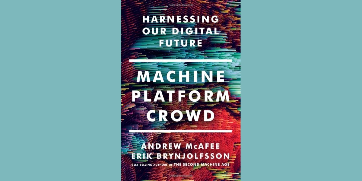 /pt/images/machine-platform-crowd-by-andrew-mcaffe-erik-brynjolfsson.jpg